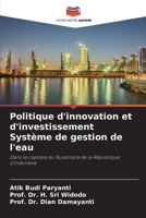 Politique d'innovation et d'investissement Système de gestion de l'eau (French Edition) 6207943090 Book Cover