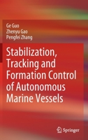 Stabilization, Tracking and Formation Control of Autonomous Marine Vessels 9811681082 Book Cover