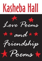 Love Poems and Friendship Poems 1456795481 Book Cover