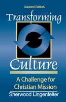 Transforming Culture,: A Challenge for Christian Mission 0801021782 Book Cover
