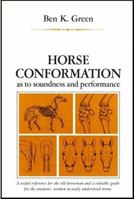 Horse Conformation as to soundness and performance 0873581350 Book Cover
