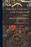 Theorie Und Bau Der Turbinen Und Ventilatoren 1022861344 Book Cover