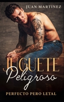 Juguete Peligroso: Perfecto pero Letal B08NVKRF7P Book Cover