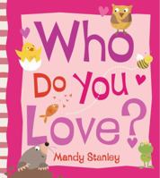 Who Do You Love? 1416939296 Book Cover