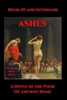 Ashes Book III and Interlude 1547056541 Book Cover
