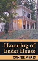 Haunting of Ender House B0CG52VW2V Book Cover