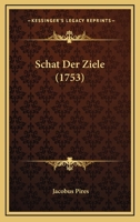 Schat Der Ziele (1753) 1166951456 Book Cover