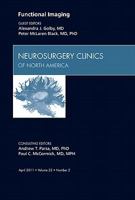 Functional Imaging, an Issue of Neurosurgery Clinics 1455704725 Book Cover