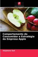 Comportamento do Consumidor e Estratégia da Empresa Apple 6202856483 Book Cover