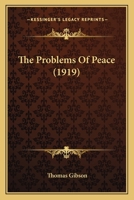 The Problems Of Peace 1166291960 Book Cover