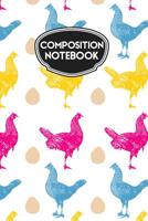 Composition Notebook: Chickens and Eggs Pattern 107241080X Book Cover