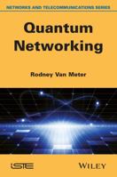 Quantum Networking 1848215371 Book Cover