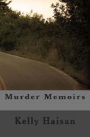 Murder Memoirs 1500437115 Book Cover