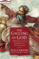 The Gagging of God: Christianity Confronts Pluralism 031024286X Book Cover