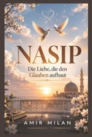 NASIP: Die Liebe, die den Glauben aufbaut (German Edition) B0GXLK5F22 Book Cover