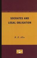 Socrates and Legal Obligation 0816656924 Book Cover