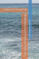 Meditations on OT History: Part One: Chapters One Through Eight B0H95BXRBS Book Cover