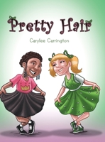 Pretty Hair B0C57FD8XF Book Cover