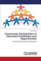 Community Participation in Education: Challenges and Opportunities 3847316354 Book Cover