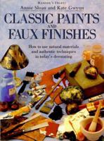 Classic paints & faux finishes 0895775239 Book Cover