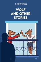 Wolf and Other Stories 3981741986 Book Cover