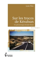 Sur les traces de Kéraban (French Edition) 2342005792 Book Cover