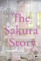 The Sakura Story: The story of a young girl who didn't give up diapers B0BHL9VF5Q Book Cover