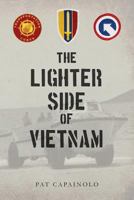 The Lighter Side of Vietnam 1530881390 Book Cover
