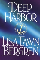 Deep Harbor (The Northern Lights Series , No 2) 0307458741 Book Cover
