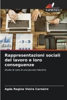 Rappresentazioni sociali del lavoro e loro conseguenze (Italian Edition) 6207725832 Book Cover