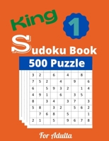 King Sudoku Book 500 Puzzle: This Book is a great gift for Sudoku lovers B08SN3K4W3 Book Cover