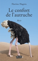 Le confort de l'autruche (French Edition) B07RQ3SRXK Book Cover