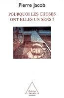 Why Do Things Have Meaning? / Pourquoi les choses ont-elles un sens ? 273810486X Book Cover