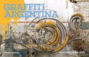 Graffiti Argentina 0500287627 Book Cover