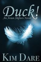 Duck! 1910081132 Book Cover