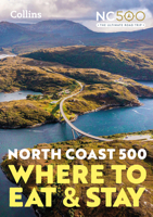 North Coast 500: Where to Eat and Stay official guide 0008547068 Book Cover