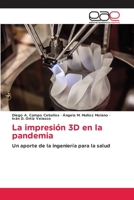 La impresión 3D en la pandemia 6203032190 Book Cover