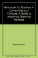 Handbook for Teachers in Universities and Colleges: A Guide to Improving Teaching Methods 0749416696 Book Cover