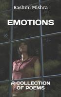 emotions: a collection of poetries 1076919383 Book Cover