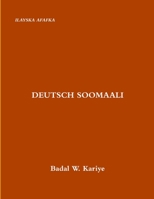 Deutsch Soomaali 1304339289 Book Cover