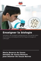 Enseigner la biologie (French Edition) 620893303X Book Cover
