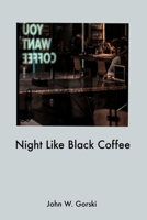 Night Like Black Coffee 195027618X Book Cover