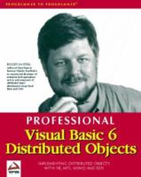 Professional Visual Basic 6 Distributed Objects 1861002076 Book Cover