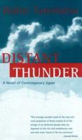 Distant Thunder: A Novel of Contemporary Japan 0804821208 Book Cover