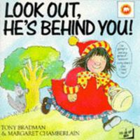 Look Out, He's Behind You! 0399214852 Book Cover