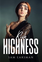 Rich Highness 1805096613 Book Cover