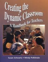 Creating a Dynamic Classroom 0131968394 Book Cover