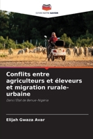 Conflits entre agriculteurs et éleveurs et migration rurale-urbaine (French Edition) 6208249619 Book Cover