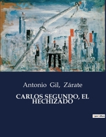 Carlos Segundo, El Hechizado B0C3PTFT38 Book Cover