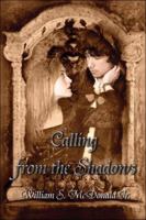 Calling from the Shadows 1424102006 Book Cover